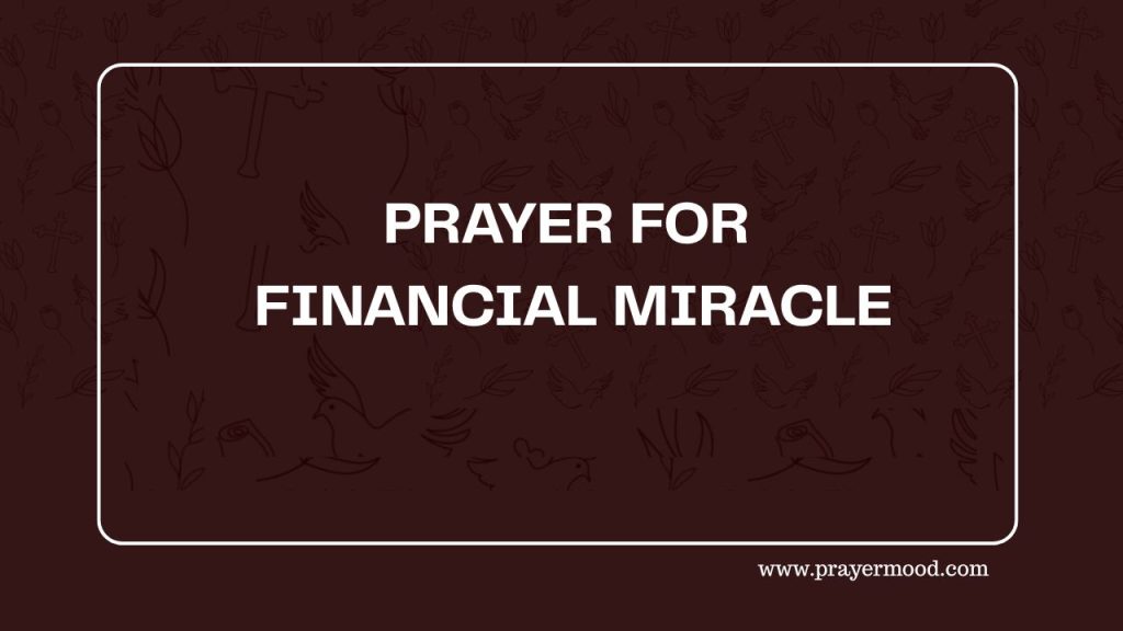 30 Powerful Prayers for Financial Miracle When Money Is Tight - Prayer Mood