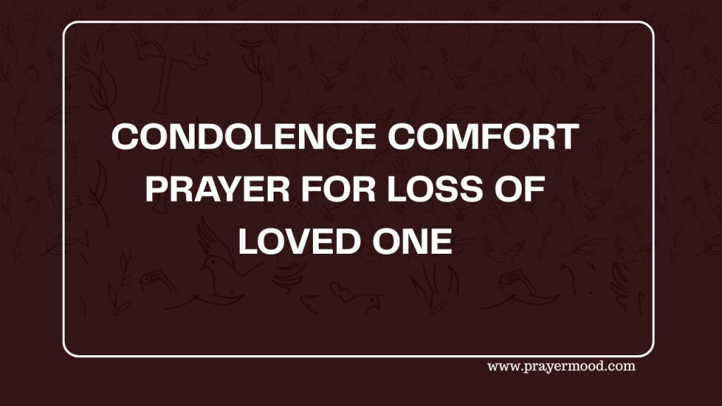 30 Powerful Comfort Prayers for Loss of a Loved One: Words That Heal a ...