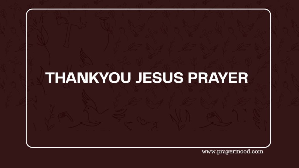 Thank You Jesus:30 Powerful Prayers of Gratitude That Transform Lives ...