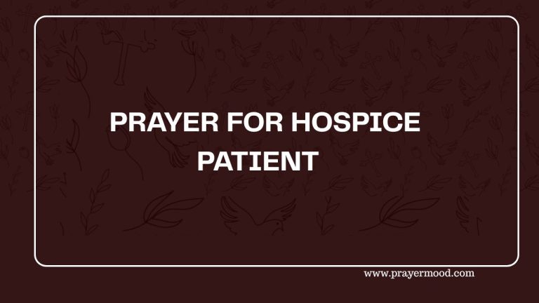 30 Powerful Prayers for Hospice Patients and Families