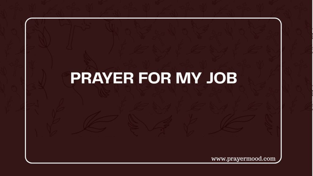 Powerful Prayer for My Job: 30 Prayers for Favor and Promotion